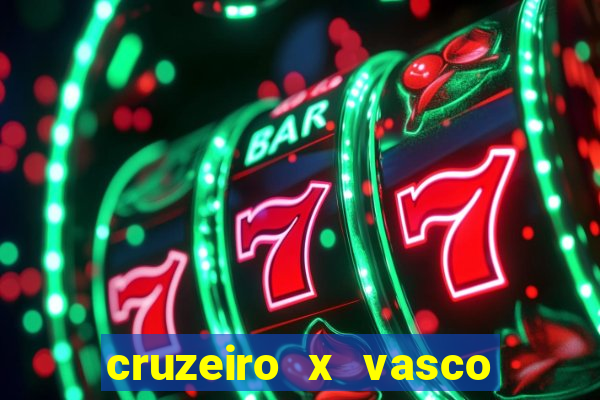 cruzeiro x vasco da gama multicanais